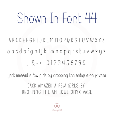 Shown in Font 44 | Noticeably Noted