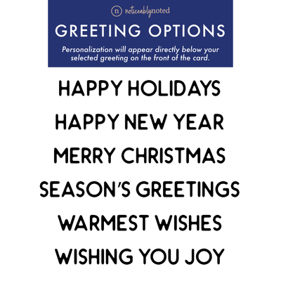 Holiday Greetings Options | Noticeably Noted
