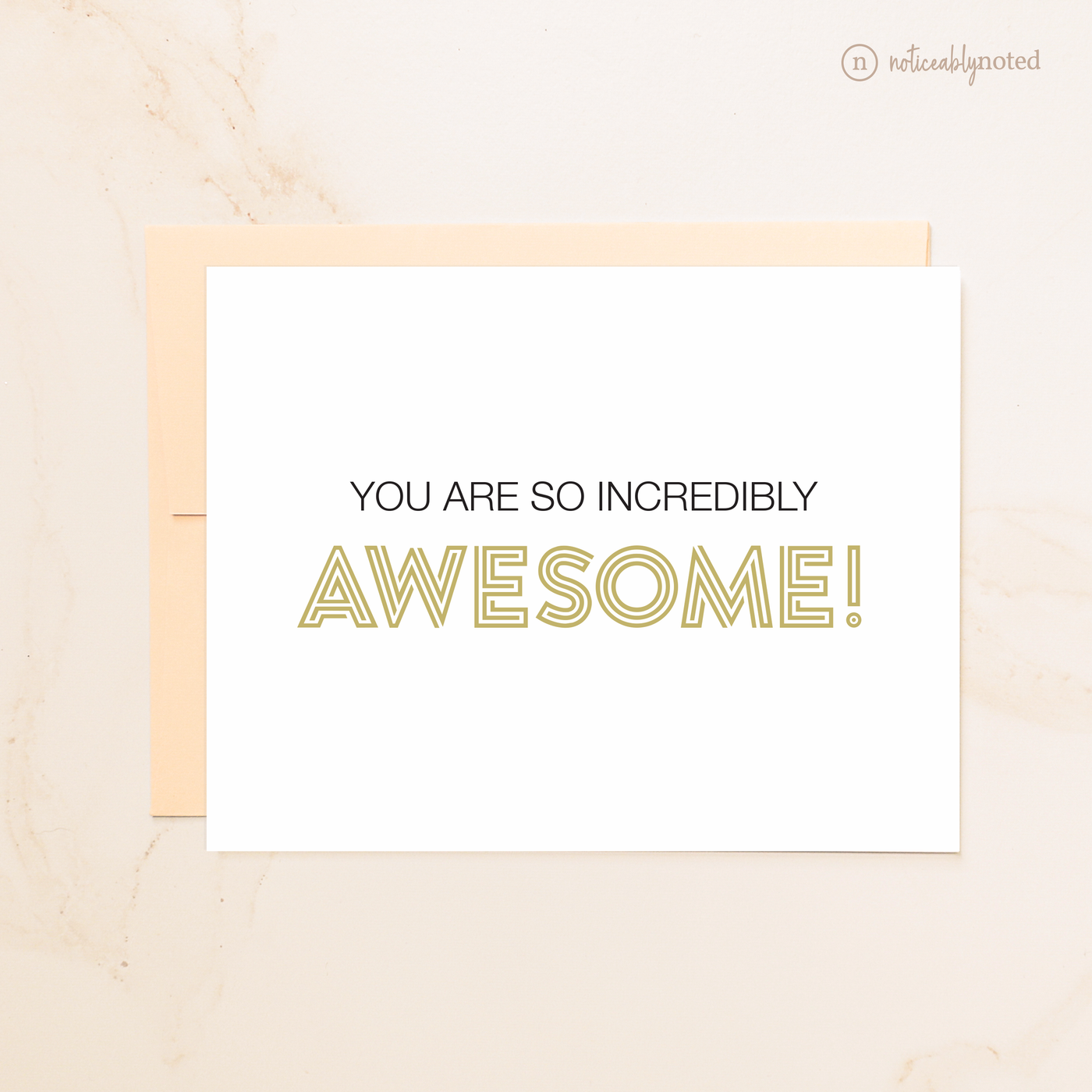 You Are So Incredibly Awesome Folded Card with Shell Envelope | Noticeably Noted